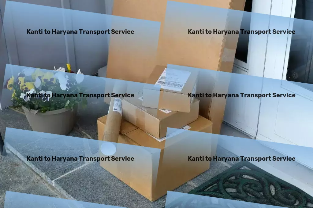 Kanti to Haryana Luggage Courier Nationwide freight and shipment